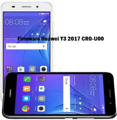 Firmware-Huawei-Y3-2017-CRO-U00-cro-u00-dead-boot-firmware-cro-u00-firmware-sd-card
