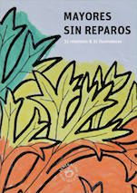 Mayores sin reparos (2016)