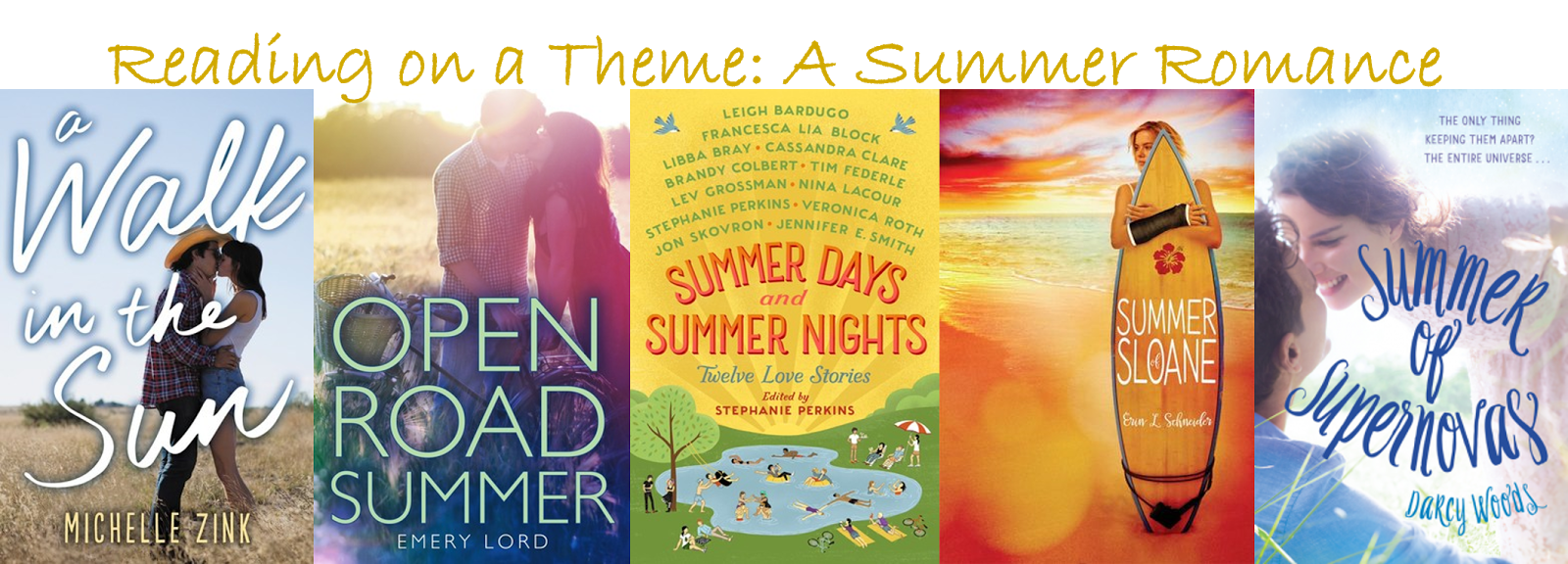Intellectual Recreation Reading on a Theme A YA Summer Romance