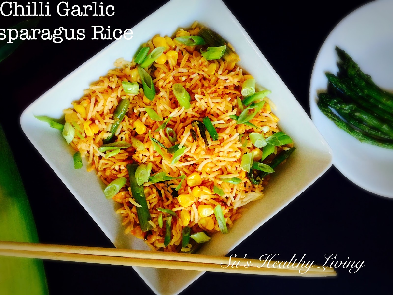 Su'sHealthyLiving Chili Garlic Asparagus Rice
