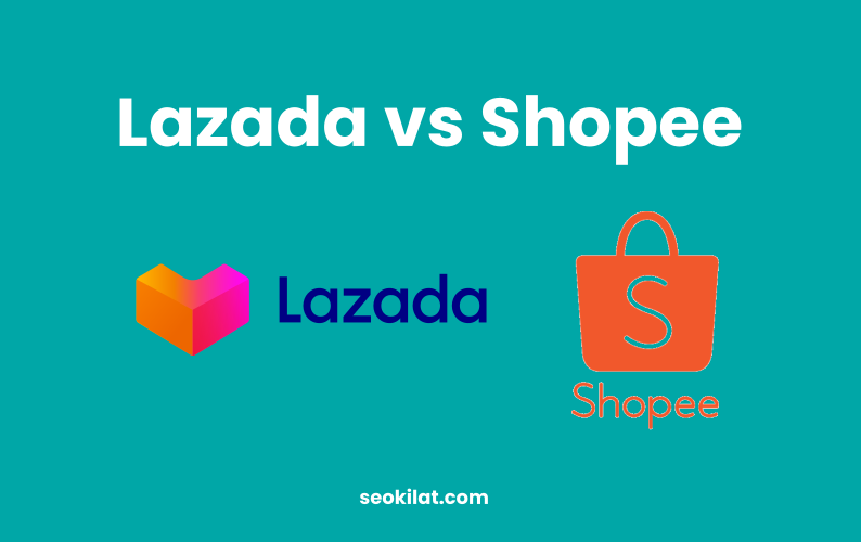 Lazada vs Shopee Lazada vs Shopee