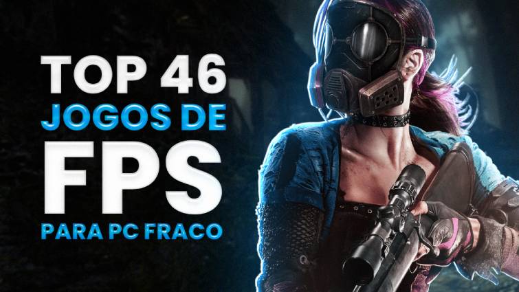 Os 46 Melhores jogos de FPS leves para PC fraco