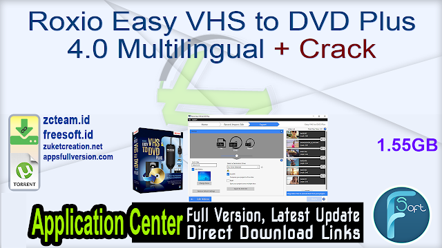 Roxio Easy VHS to DVD Plus 4.0 Multilingual + Crack_ ZcTeam.id