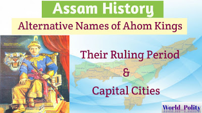 List of Alternative Names of Ahom Kings - History of Ahom Kingdom