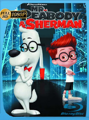 Las aventuras de Peabody y Sherman (2014) HD [1080p] latino [GoogleDrive] RijoHD
