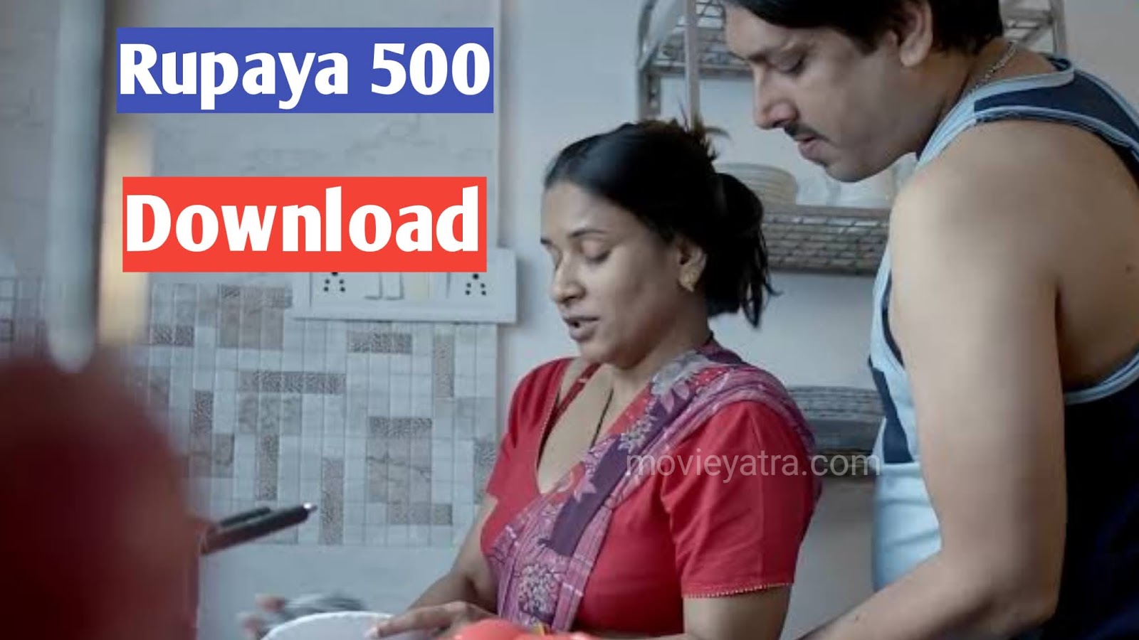 Rupaya 500 web series all episodes download free