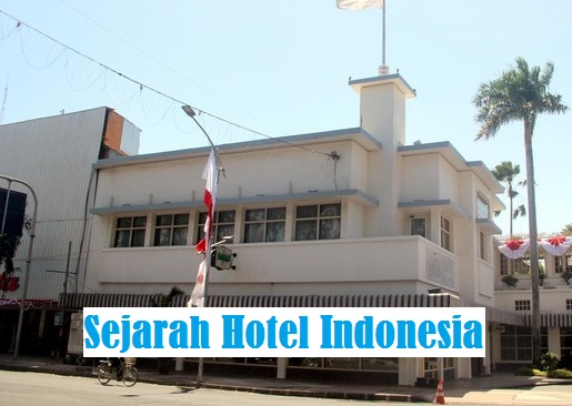 Sejarah Hotel Indonesia