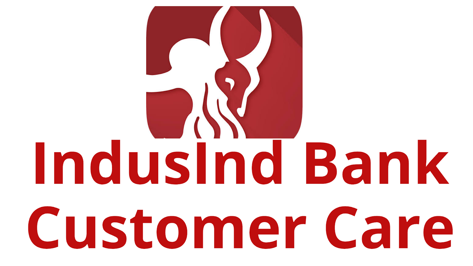 IndusInd Bank Customer Care Number 2021 Helpline, Email, Address