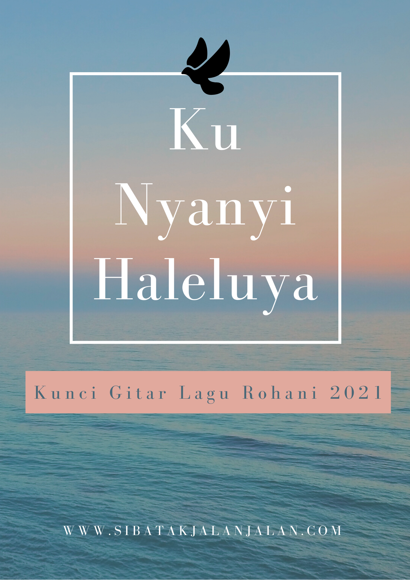 Lirik “Kunyanyi haleluya” dengan Kunci Gitar Mudah Lagu Rohani