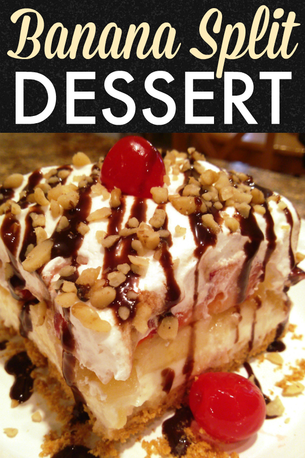 The classic Banana Split Dessert recipe with cream cheese filling, pineapple, strawberries, chocolate syrup and nuts.