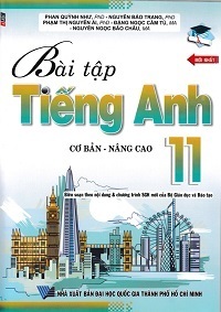 Bài Tập Tiếng Anh Lớp 11 Cơ Bản Và Nâng Cao - Phan Quỳnh Như