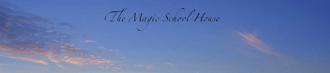The Magic School House