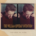 THE WILLIAM LOVEDAY INTENTION - Blud under the bridge (Álbum)