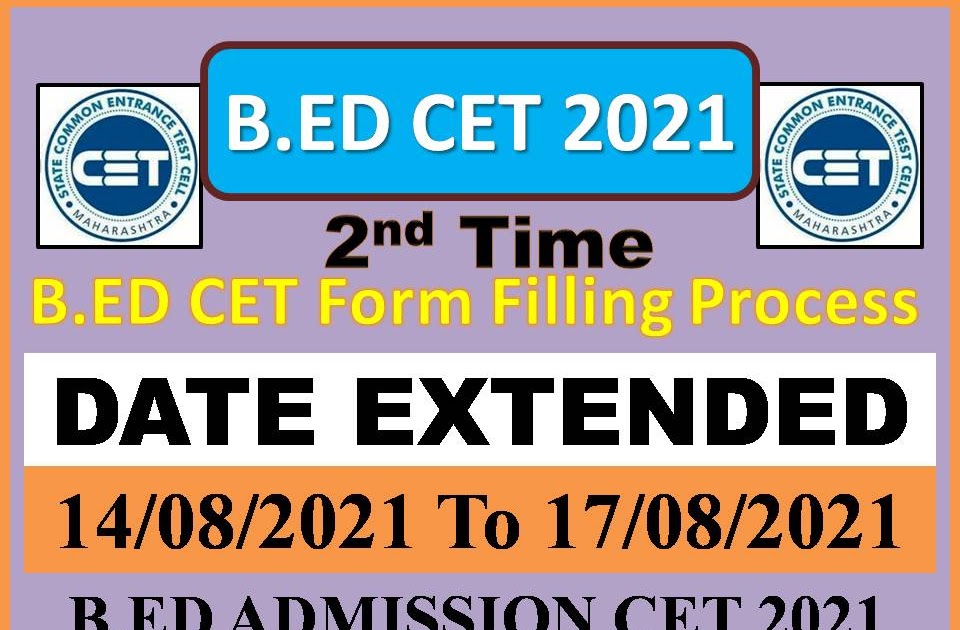 Maha Cet 2021 Online Registration Date Extended B.ED CET 2021 Mah