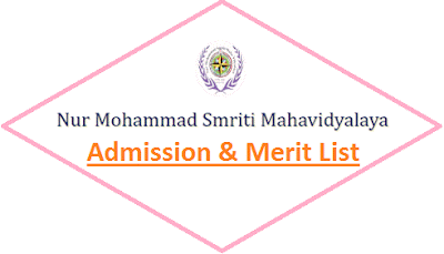 Nur Mohammad Smriti Mahavidyalaya Merit List