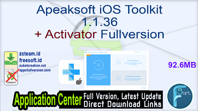 Apeaksoft iOS Toolkit 1.1.36 + Activator Fullversion