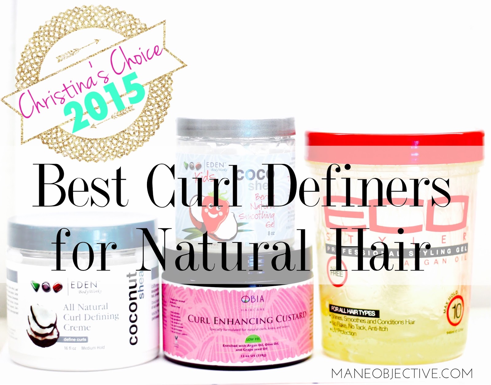 Christina's Choice 2015: Best Curl Definers for Natural Hair | The Mane  Objective