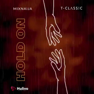 T-Classic - Hold On 