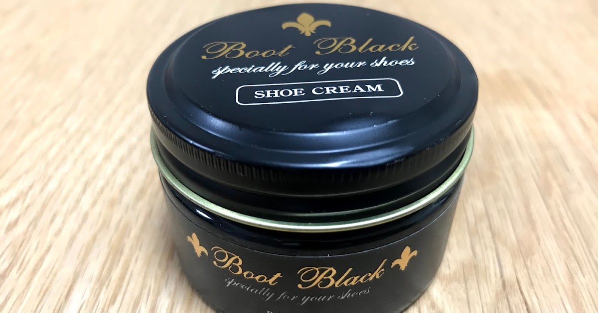 Shoe* 平成の逸品 その2「クリーム」 ～ Boot Black Shoe Cream