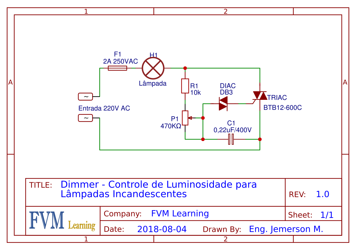 Circuito Dimmer Controle de Luminosidade para Lâmpadas Incandescentes + PCI FVML