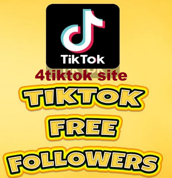 4tiktok site || Get tiktok followers [free] from 4tiktok site followers