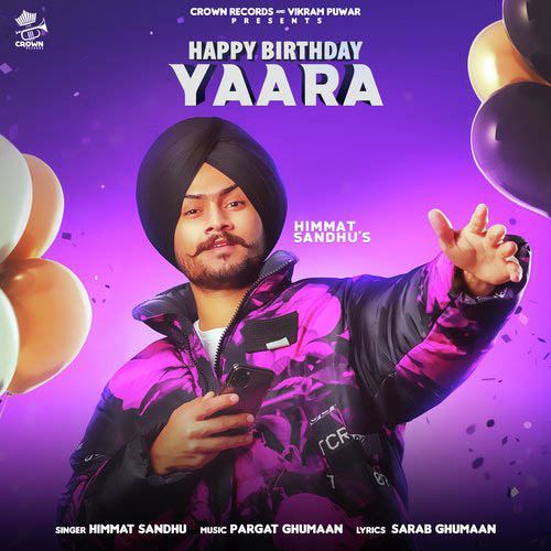 Happy Birthday Yaara Lyrics - Himmat Sandhu