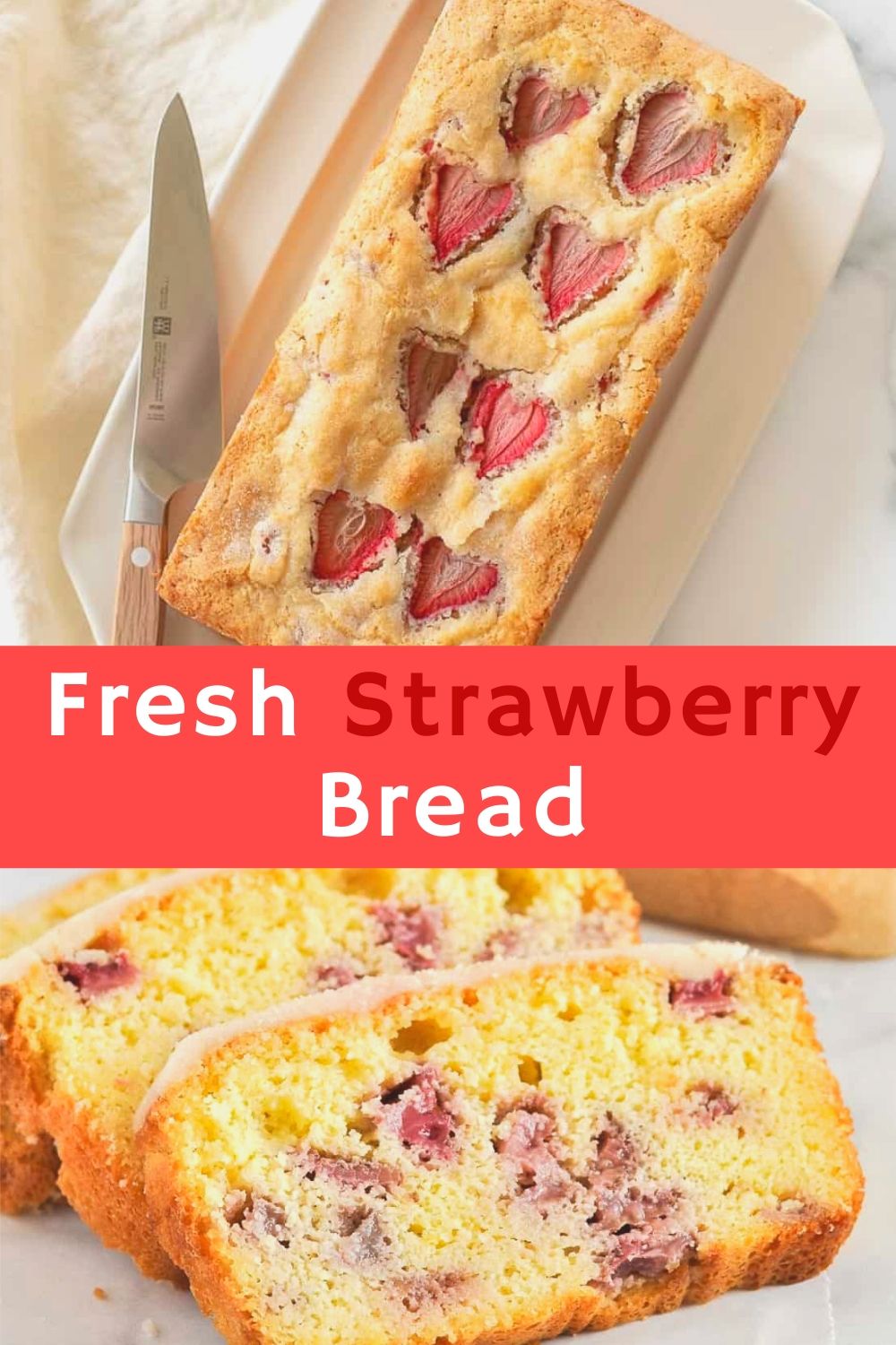 Best Recipe !! Fresh Strawberry Bread