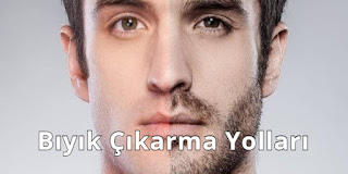 Bıyık Çıkarma Yolları