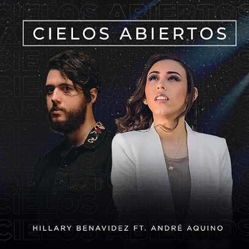 Hillary Benavidez - Cielos abiertos ft André Aquino