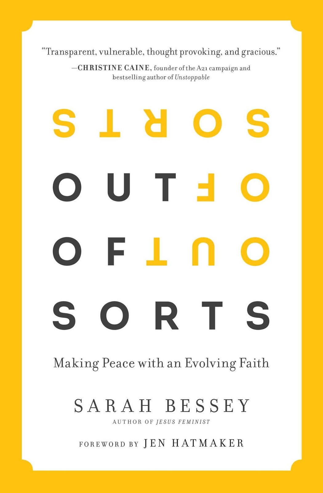 From Letters to Words "Out of Sorts" Sarah Bessey
