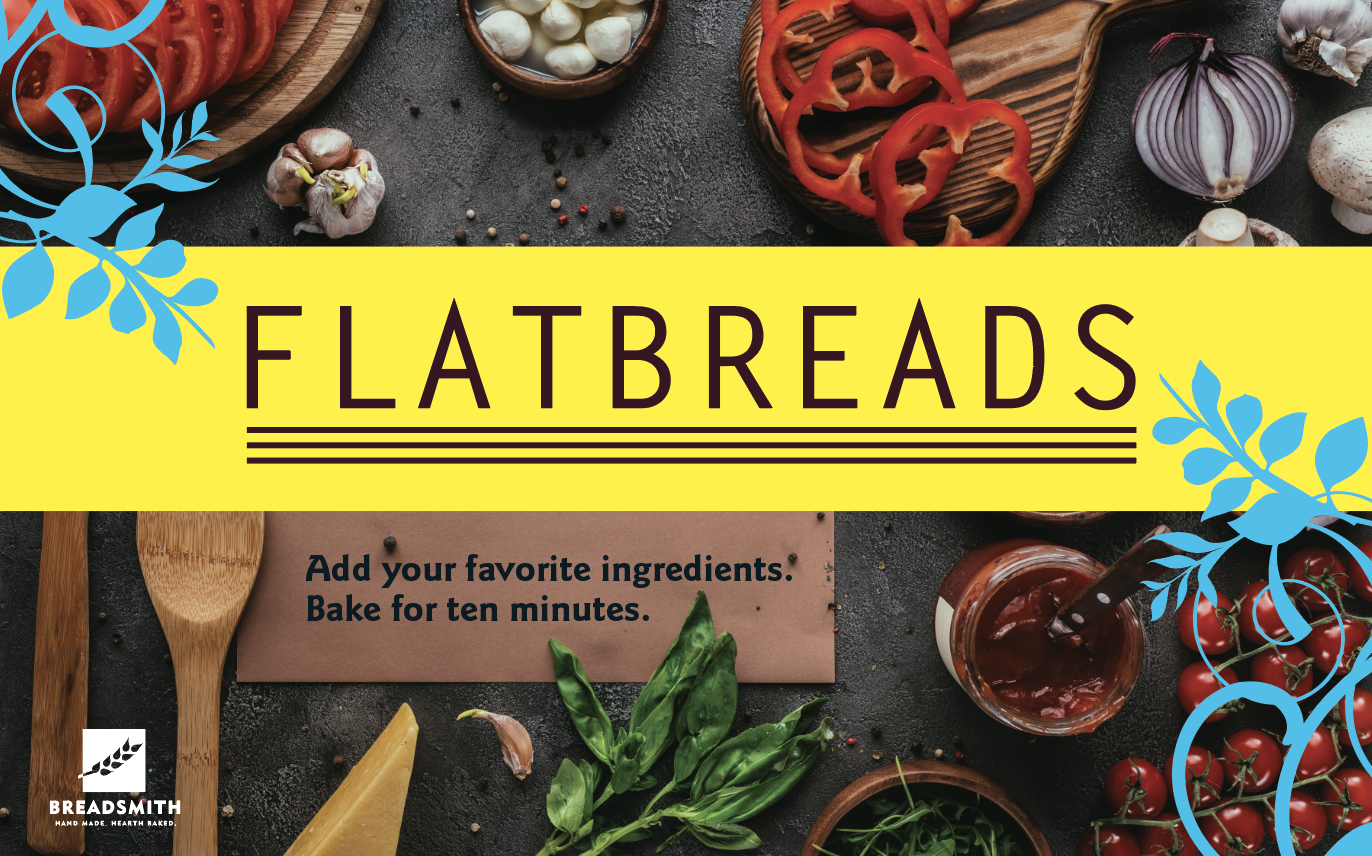 Breadsmith Coming Soon—Flatbreads