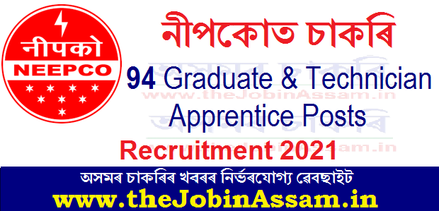 NEEPCO Recruitment 2021: Apply Online For 94 Graduate & Technician Apprentice Posts NEEPCO Recruitment 2021: Apply Online For 94 Graduate & Technician Apprentice Posts