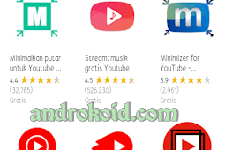 5 Aplikasi Tambahan Untuk Minimize Youtube di Android 
