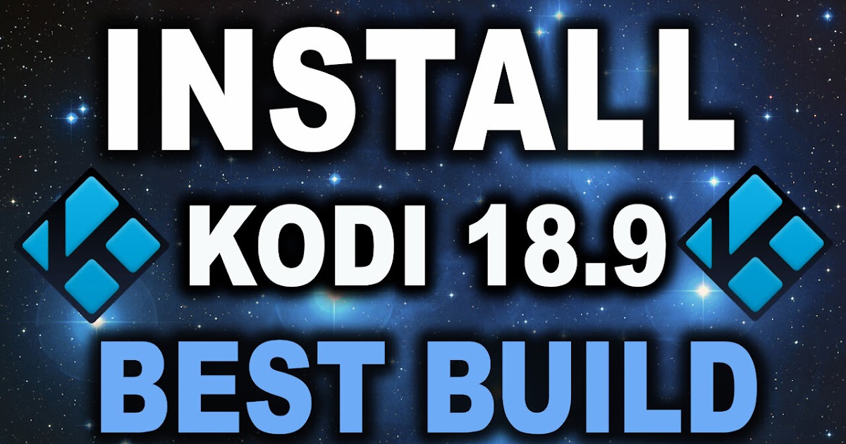 trending kodi 17.6 builds trending kodi 17.6 builds