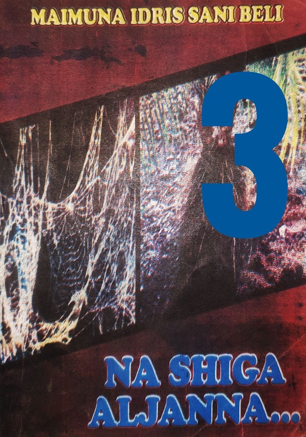 NA SHIGA ALJANNAH BOOK 3 CHAPTER 6 BY MAIMUNA IDRIS SANI BELI NA SHIGA ALJANNAH BOOK 3 CHAPTER 6 BY MAIMUNA IDRIS SANI BELI