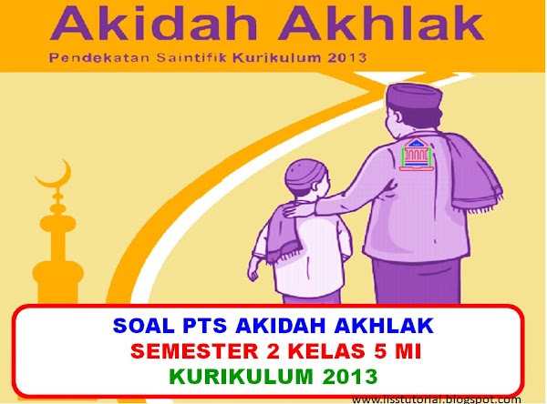 Materi Akidah Akhlak Kelas 5 Kurikulum 2013