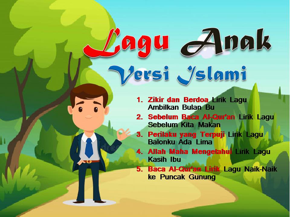5 Lirik Lagu Anak Versi Islami Jurnal Edukasia Moeslim