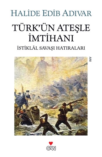 'Türk'ün Ateşle İmtihanı'nın Can Yayınları'na ait bir baskısı.