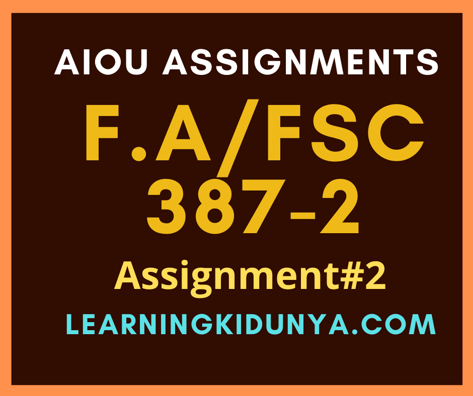 AIOU Solved Assignments 2 Code 387