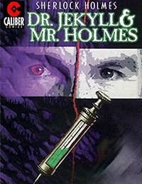 Sherlock Holmes: Dr. Jekyll & Mr. Holmes Comic