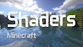 SHADER PACKS/TEXTURES<br>Shaders and Textures Comparisons<br>▽
