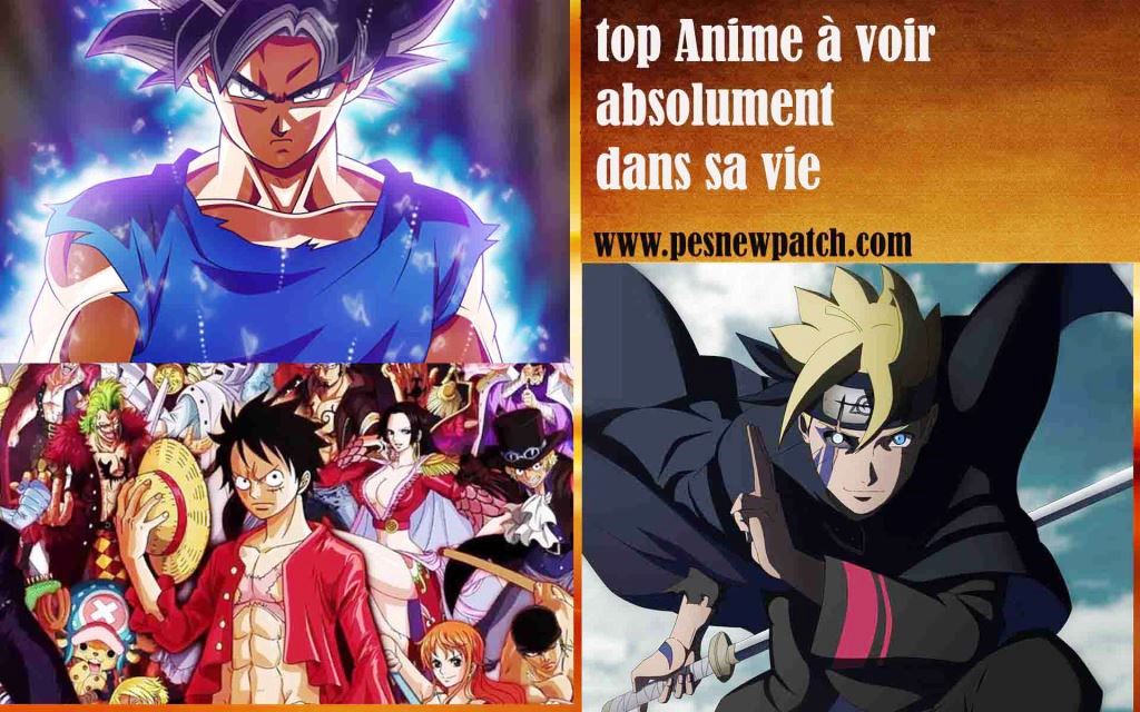 Anime à Voir Absolument Dans Sa Vie ma liste d' Anime à voir absolument dans sa vie - PES NEW PATCH