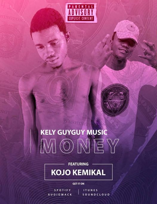 Kely  Guyguy-Money ft Kojo Kemikal