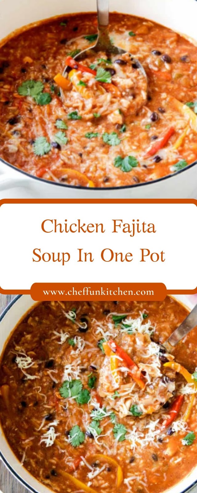 Chicken Fajita Soup In One Pot Chicken Fajita Soup In One Pot