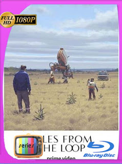 Historias del Loop (2020) Temporada 1 HD [1080p] Latino [GoogleDrive] SXGO