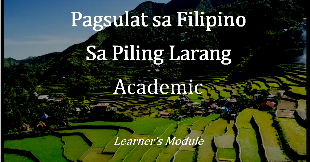 Pagsulat sa Filipino sa Piling Larang Learner's Module - Academic