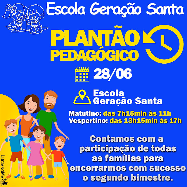 Plantão Pedagógico - Escola Geração Santa
