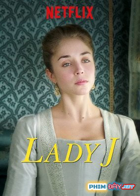 Quý Bà Háo Sắc - Lady J (2018) Quý Bà Háo Sắc - Lady J (2018)