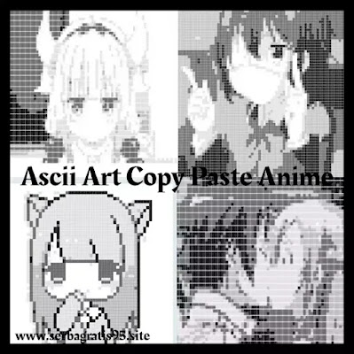 Kumpulan Ascii Art Copy Paste Anime
