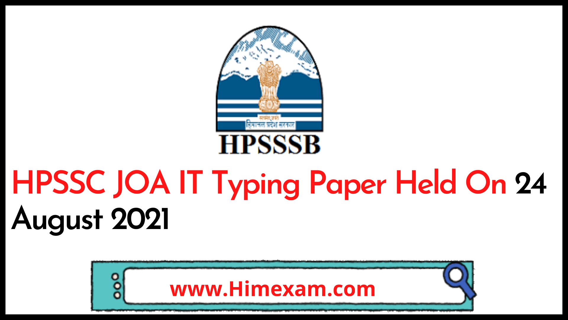 HPSSC JOA IT Typing Paper Held On 24 August 2021